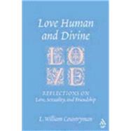 Love Human And Divine