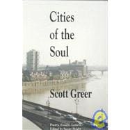 Cities of the Soul : Poetry, Essays, Letters