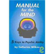 Manual for the Mind