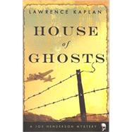 House of Ghosts : A Joe Henderson Mystery