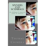 Sinners and Scumbags