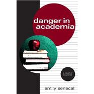 Danger in Academia