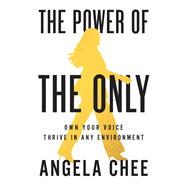 The Power of the Only