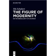 The Figure of Modernity