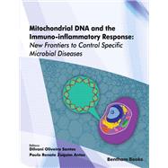 Mitochondrial DNA and the Immuno-inflammatory Response: New Frontiers to Control Specific Microbial Diseases