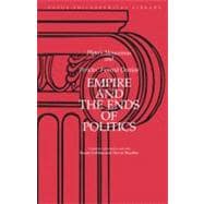Empire and the Ends of Politics Plato's Menexenus and Pericles' Funeral Oration