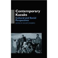 Contemporary Kazaks: Cultural and Social Perspectives