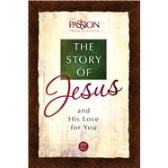 The Story of Jesus and His Love for You