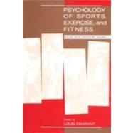 Psychology Of Sports, Exercise And Fitness: Social And Adjustment Issues