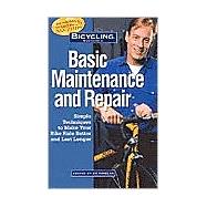 Bicycling Magazine's Basic Maintenance and Repair