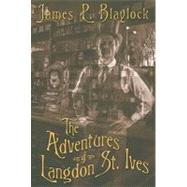 The Adventures of Langdon St. Ives