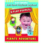 Soft Shapes Play Puppets Pirate Adventure (6 Foam Play Puppets)