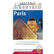 Paris/ Paris Travel Guide: Guia de Viaje Practica