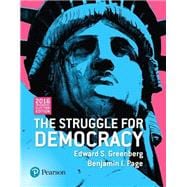 The Struggle for Democracy, 2016 Presidential Election Edition (Pearson Rental)