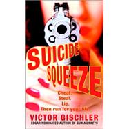 Suicide Squeeze A Novel