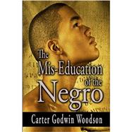 Mis-Education of the Negro