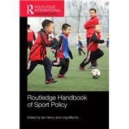 Routledge Handbook of Sport Policy