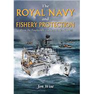 The Royal Navy and Fishery Protection