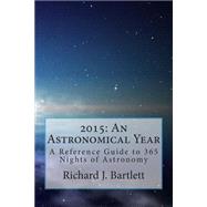 2015 an Astronomical Year