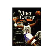 Vince Carter: The Air Apparent