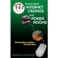 How To Beat Internet Casinos And Poker Rooms