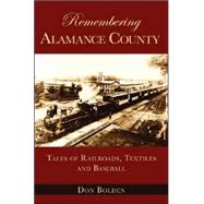 Remembering Alamance County