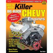 How to Build Killer Big-Block Chevy Engines