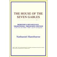 The House of the Seven Gables: Webster's Chinese-traditional Thesaurus Edition