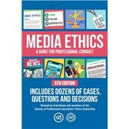 Media Ethics A Guide For Professional Conduct