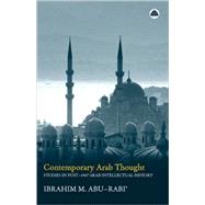 Contemporary Arab Thought Studies in Post-1967 Arab Intellectual History