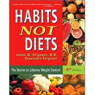 Habits Not Diets The Secret to Lifetime Weight Control