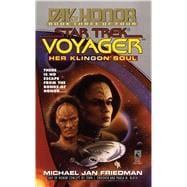 Her Klingon Soul: Star Trek Voyager: Day of Honor #3