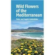 Wild Flowers of the Mediterranean