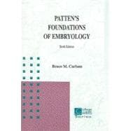 Patten's Foundations of Embryology