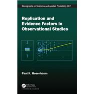 Replication and Evidence Factors in Observational Studies
