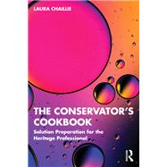 The Conservator's Cookbook