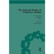 The Selected Works of Delarivier Manley Vol 5
