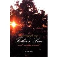 A Journey for My Father's Love and Mother's Secret