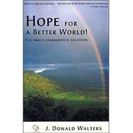 Hope for a Better World! The Cooperative Community Way
