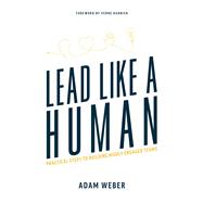 Lead Like A Human,9781642251708