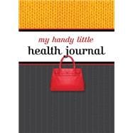 My Handy Little Health Journal Includes tips on fitness, healthy eating, meditation, and worry-free travel