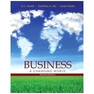 Business: A Changing World, 8th Edition