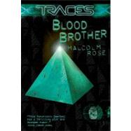 Traces: Blood Brother