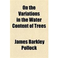 On the Variations in the Water Content of Trees