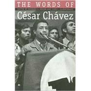 The Words of Cesar Chavez