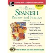Ultimate Spanish Review and Practice : Mastering Spanish Grammar for Confident Communication