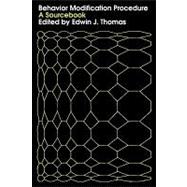 Behavior Modification Procedure: A Sourcebook