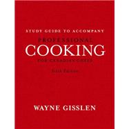 Professional Cooking for Canadian Chefs, Study Guide