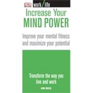 Work/Life: Increase Your Mindpower