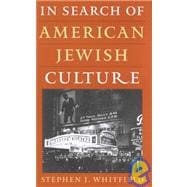 In Search of American Jewish Culture,9781584651710